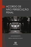 Acordo de não persecução Penal (eBook, ePUB)