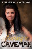 Loving a Caveman: Stone Age Virgin Erotica (Sexy Stone Age, #1) (eBook, ePUB) Loving a Caveman: Stone Age Virgin Erotica (Sexy Stone Age, #1) (eBook, ePUB)