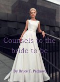 Counsels to the Bride to Be (eBook, ePUB)