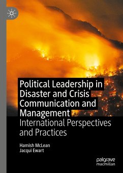 Political Leadership in Disaster and Crisis Communication and Management (eBook, PDF) - McLean, Hamish; Ewart, Jacqui