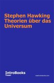 Stephen Hawking Theorien über das Universum (eBook, ePUB)