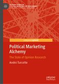 Political Marketing Alchemy (eBook, PDF)