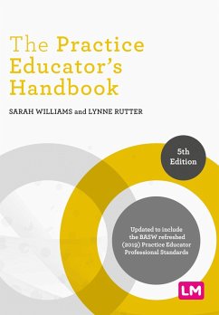 The Practice Educator's Handbook (eBook, ePUB) - Williams, Sarah; Rutter, Lynne