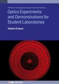Optics Experiments and Demonstrations for Student Laboratories (eBook, ePUB)