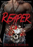 Reaper. Bloody Roses - Dagger und Marlen (eBook, ePUB)