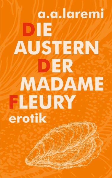 Die Austern der Madame Fleury (eBook, ePUB)