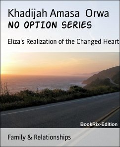 NO OPTION series (eBook, ePUB) - Amasa Orwa, Khadijah