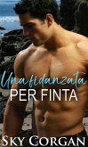 Una fidanzata per finta (eBook, ePUB)