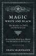 Magic, White and Black - The Science on... - Bild 1