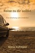 Reise zu dir selbst - Eine Anleitung... - Bild 1