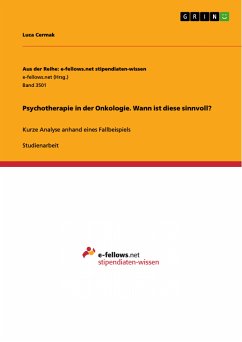 Psychotherapie in der Onkologie. Wann ist diese sinnvoll? (eBook, PDF)