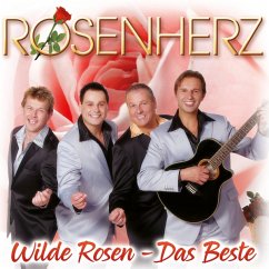 Wilde Rosen-Das Beste Cd - Rosenherz