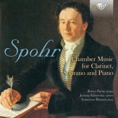 Spohr:Chamber Music For Clarinet,Soprano And Piano - Parisi/Klisowska/Bissanti