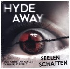 Hyde Away - Seelenschatten, 10 Audio-CD