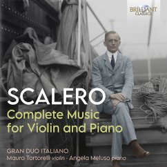 Scalero:Complete Music For Violin And Piano - Gran Duo Italiano/Tortorelli/Meluso