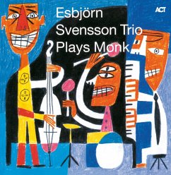 Plays Monk - E.S.T.-Esbjörn Svensson Trio