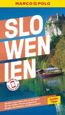 MARCO POLO Reiseführer Slowenien - Schetar, Daniela;Köthe, Friedrich;Wengert, Veronika