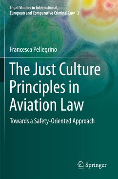 The Just Culture Principles in Aviation Law - Pellegrino, Francesca