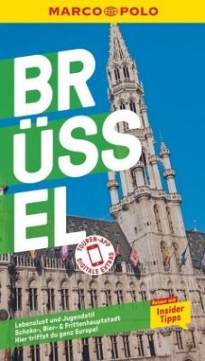 MARCO POLO Reiseführer Brüssel - Stadler, Moritz;Bettinger, Sven-Claude