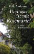 Und was ist mit Rosemarie? - Bild 1
