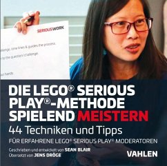 Die Lego® Serious Play®-Methode spielend meistern - Blair, Sean