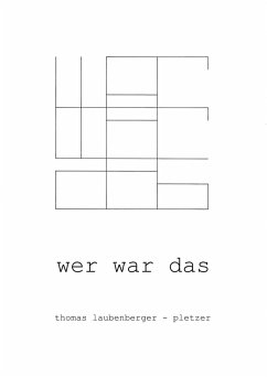 Wer war das - Laubenberger-Pletzer, Thomas