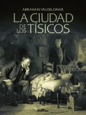 La ciudad de los tísicos (eBook, PDF)
