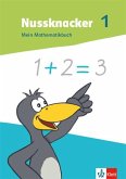 Nussknacker 1. Mein Mathematikbuch Klasse 1