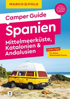 MARCO POLO Camper Guide Spanien: Mittelmeerküste, Katalonien & Andalusien - Marot, Jan