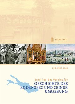 Schriften des Vereins für Geschichte des Bodensees und seiner Umgebung - Internationaler Verein für Geschichte des Bodensees und seiner Umgebung