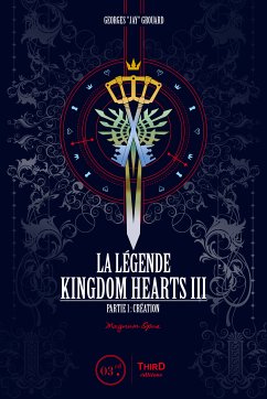 La Légende Kingdom Hearts - Tome 3 (eBook, ePUB) - Grouard, Georges