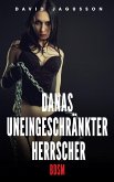 Danas uneingeschränkter Herrscher [BDSM] (eBook, ePUB)