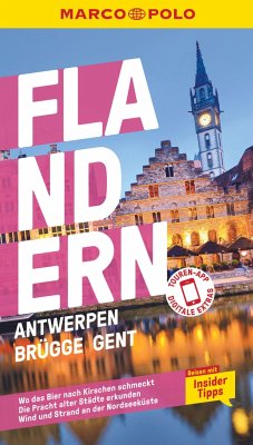 MARCO POLO Reiseführer Flandern, Antwerpen, Brügge, Gent - Hauser, Francoise;Bettinger, Sven Claude