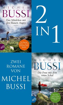 Das Mädchen mit den blauen Augen & Die Frau mit dem roten Schal (eBook, ePUB) - Bussi, Michel