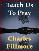 Teach Us To Pray (eBook, ePUB)