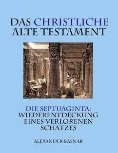 Das christliche Alte Testament - Basnar, Alexander