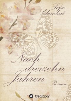 Nach dreizehn Jahren - Schankat, Sofie