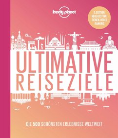 Lonely Planet Bildband Ultimative Reiseziele - Planet, Lonely