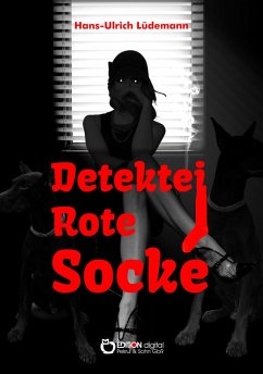Detektei Rote Socke (eBook, ePUB) - Lüdemann, Hans-Ullrich