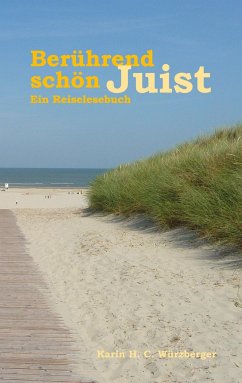 Berührend schön Juist - Würzberger, Karin H. C.