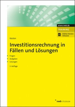 Investitionsrechnung in Fällen und Lösungen - Kesten, Ralf