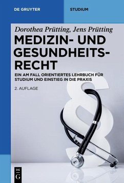 Medizin- und Gesundheitsrecht - Prütting, Dorothea;Prütting, Jens