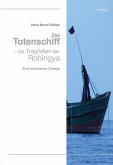 Das Totenschiff - die Tragödien der Rohinya (eBook, PDF)