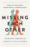 Missing Each Other (eBook, ePUB)