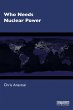 Who Needs Nuclear Power (eBook, ePUB) - Bild 1