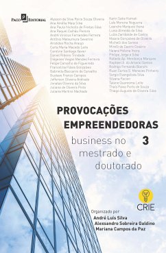 Provocações empreendedoras 3 (eBook, ePUB) - Galdino, Alexsandro Sobreira; Silva, Andre Luis; Paz, Mariana Campos da