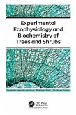 Experimental Ecophysiology and Biochemistry of Trees and Shrubs (eBook, PDF) Experimental Ecophysiology and Biochemistry of Trees and Shrubs (eBook, PDF)