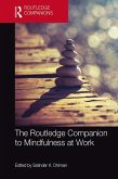 The Routledge Companion to Mindfulness at Work (eBook, ePUB)