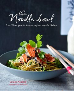 The Noodle Bowl (eBook, ePUB) - Pickford, Louise