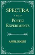 Spectra - A Book of Poetic Experiments... - Bild 1